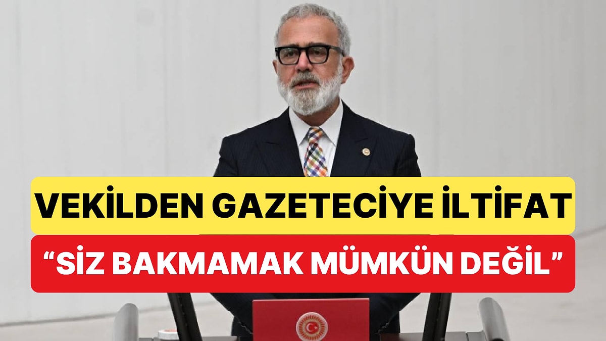 AKP Milletvekili Bahadır Yenişehirlioğlu'ndan Muhabire İltifat: "Size Bakmamak Mümkün Değil"