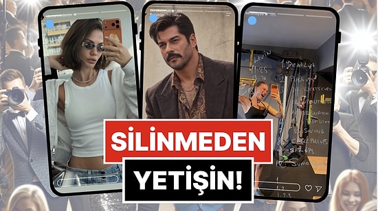 Silinmeden Yetişin: 5-12 Eylül'de Ünlülerin Paylaştığı "Kaçarsa Yazık Olur" Temalı Instagram Hikayeleri