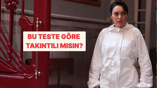 Evet/Hayır Testine Göre Takıntılı mısın?