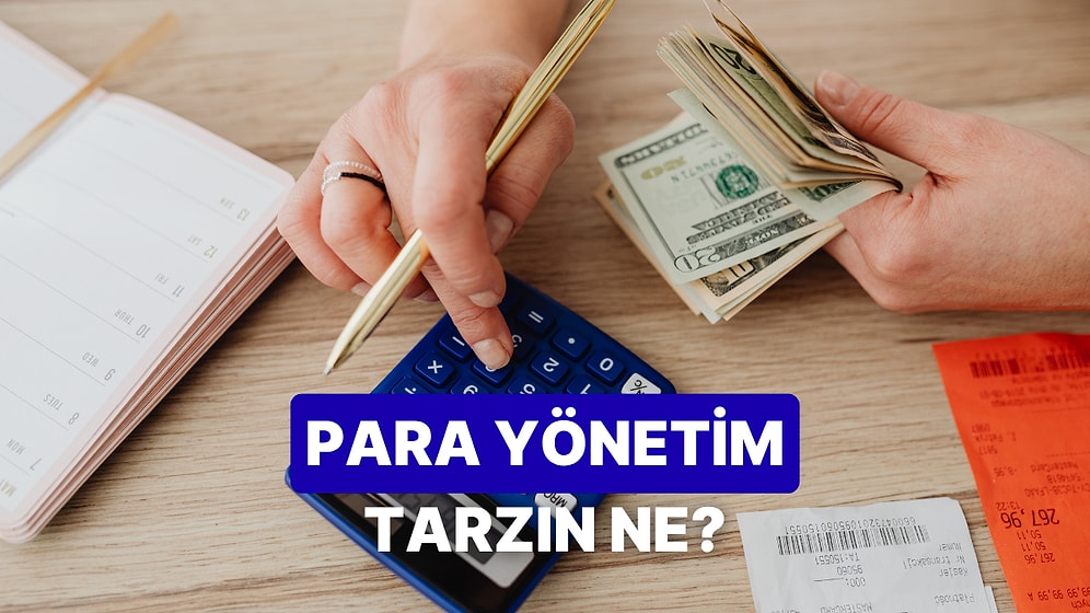 Senin Para Yönetim Tarzın Ne?
