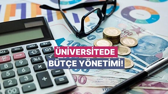 Üniversiteye Başlarken İlk Kez Karşımıza Çıkan 10 Finansal Sorumluluk