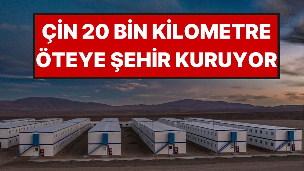 Çin, 20 Bin Kilometre Uzaktaki Dağlara Taşınabilir Bir Şehir Kuruyor