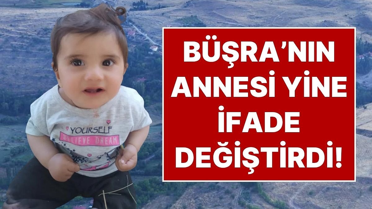 Günlerdir Aranan 11 Aylık Büşra’nın Annesi Yine İfade Değiştirdi: “Babası Öldürdü” İddiası