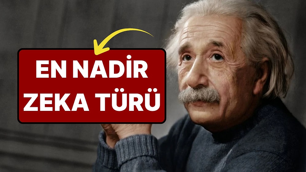 Psikologlara Göre En Nadir Zeka Türü: IQ Testlerinde Çıkmıyor
