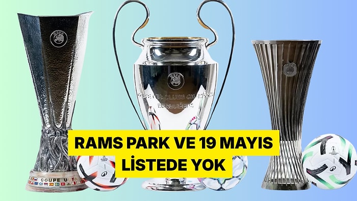UEFA 2028 ve 2029 Final Stadyumlarını Açıkladı: Türkiye'nin İki Adayı da Elendi