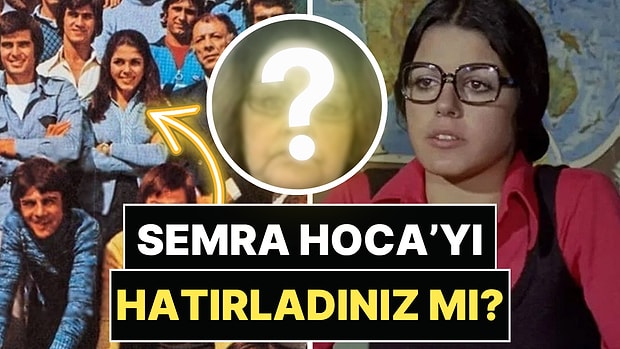 Hababam Sınıfı'nın İdealist Semra Hoca'sıydı: Semra Özdamar'ın Yıllar Sonraki Hali Ortaya Çıktı!