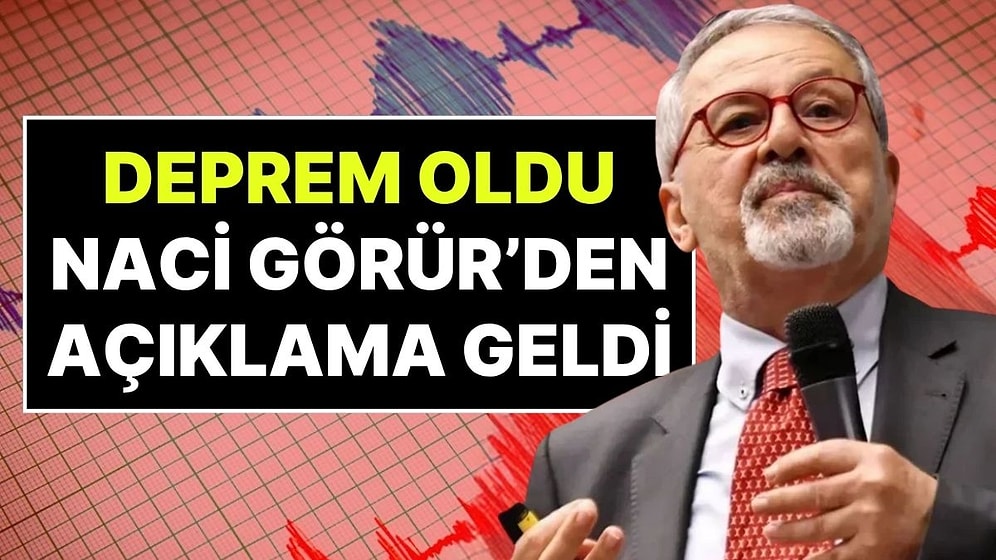 Deprem Oldu, Naci Görür’den Açıklama Geldi: “Kuzey Kol Hem Marmara'da Hem Yunanistan'da Geriliyor”