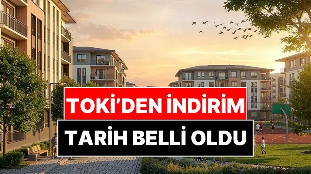 TOKİ'de Borcunu Kapatana Yüzde 25 İndirim! Bakan Murat Kurum Duyurdu