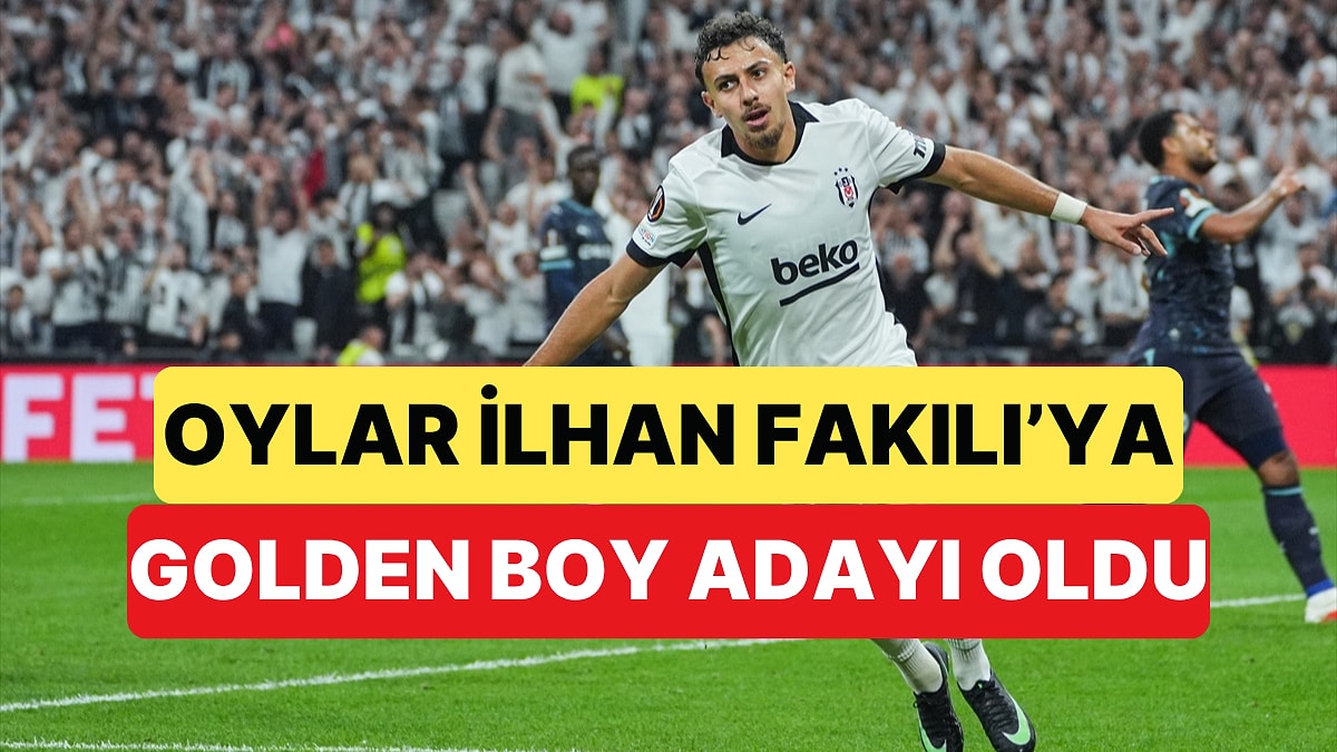 Golden Boy Listesinde Tek Türk: Beşiktaş'ın Genç Yıldızı İlhan Fakılı'ya Büyük Onur