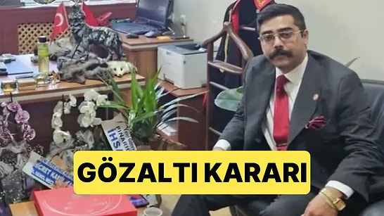 Görevden Uzaklaştırılan Savcı Türkşad Kunthan Uçuk Hakkında Gözaltı Kararı Verildi