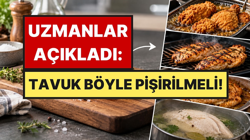 Tavuk Pişirirken Çoğumuzun Yaptığı Hata: Zararlı Bileşikler 8 Kat Artıyor