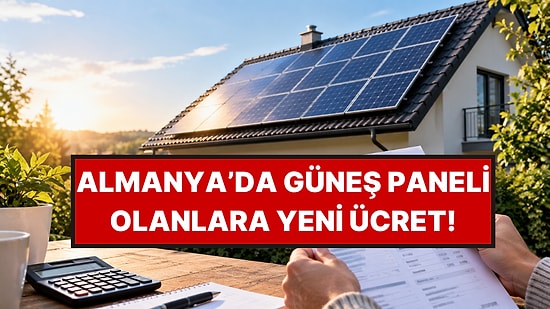 Güneş Paneli Olanları İlgilendiren Yeni Düzenleme: Faturalara Ek Ücret Geliyor