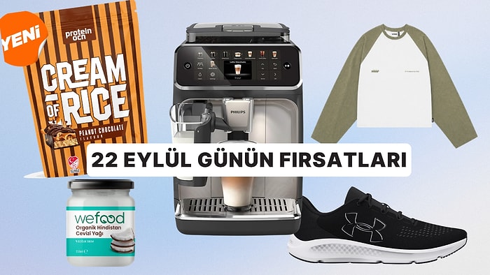 Bugün İndirimde Neler Var? 22 Eylül 2026 Günün Fırsatları