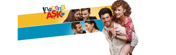 15. İnadına Aşk (2015)