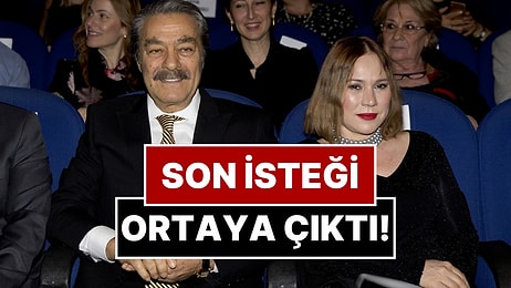 Son İsteğini Vasiyetinde Belli Etti: Kadir İnanır'ın Kararı Ortaya Çıktı!