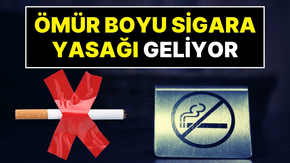 Ömür Boyu Sigara Yasağı Teklifi Meclis'e Geliyor: 2015'ten Sonra Doğanlara Hayat Boyu Sigara Satılmayacak