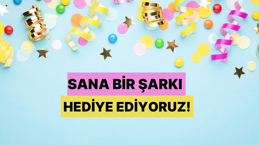 Ekim Ayının Bebekleri Buraya! Doğduğun Günü Seç, Sana Bir Şarkı Armağan Edelim!