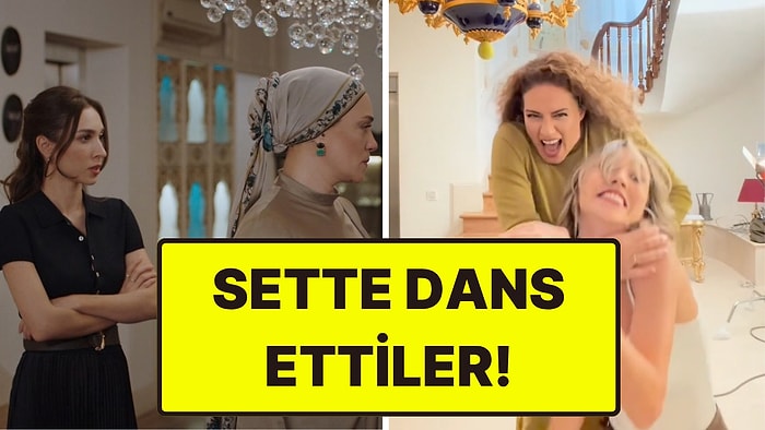 Kızılcık Şerbeti'nde Birbirlerine Girdiler, Sette Dans Ettiler! Salkım ve Elif'ten Eğlenceli Video