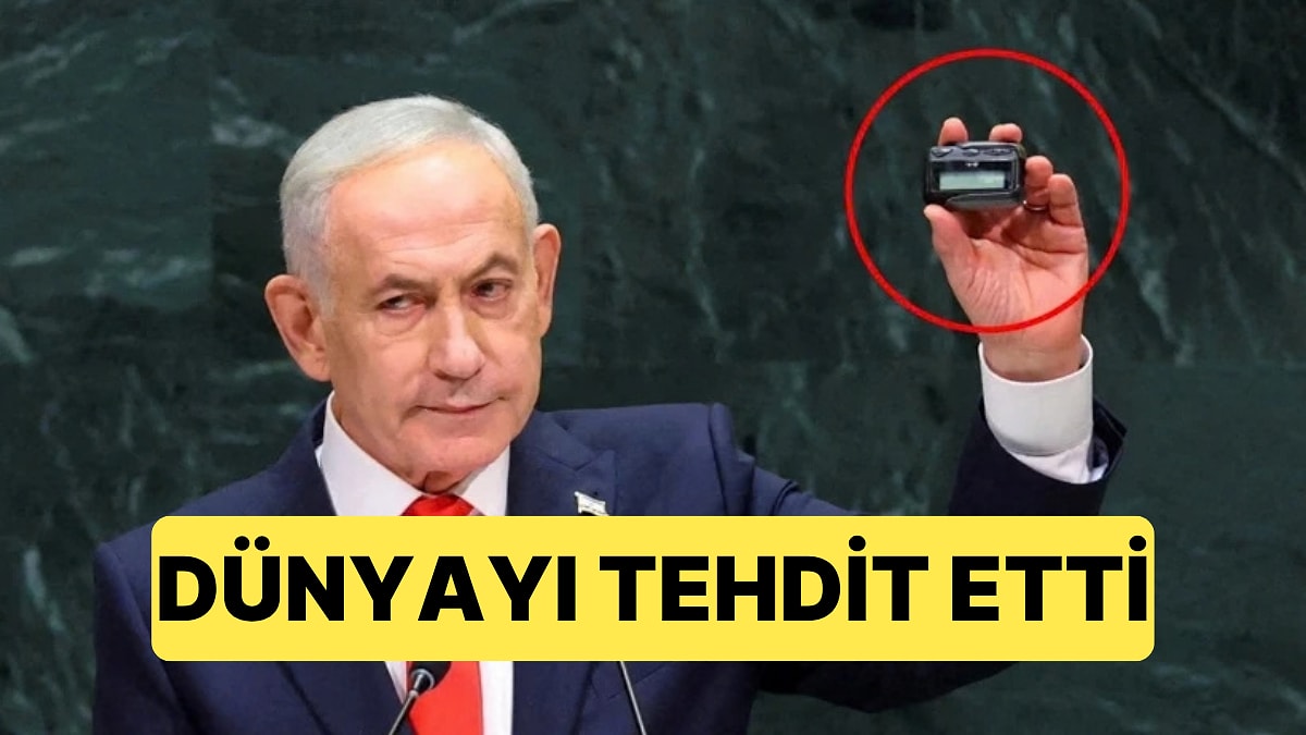 Netanyahu BM Kürsüsünde Çağrı Cihazı Göstererek Lübnan'da Gerçekleştirdikleri Terör Saldırısını Hatırlattı