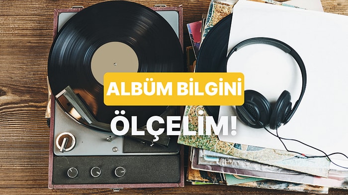 Bu Albümler Hangi Şarkıcıya Ait?