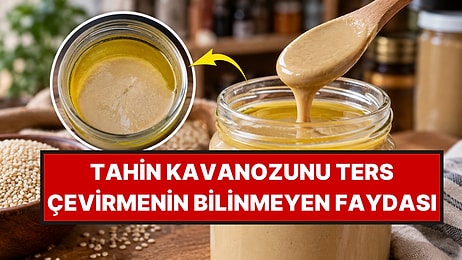 Tahin Kavanozunu Ters Çevirin: Nedenini Öğrenince Hep Böyle Yapacaksınız