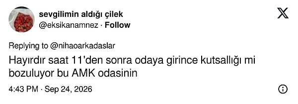 Saat 23.00'ten sonra odanın kutsallığı mı bozuluyor?