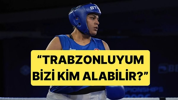 Havvanur Kethüda: Bizi Kim Alabilir? Ben Trabzonluyum