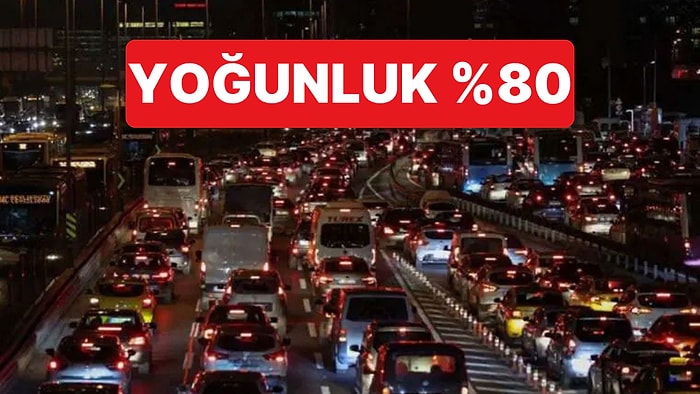 İstanbul'da Yağış ve Mesai Çıkışı Trafiği Kilitledi, Yoğunluk Yüzde 80'e Ulaştı