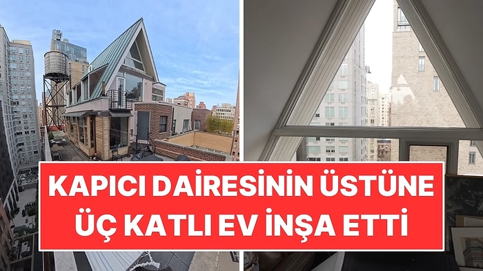 Gökdelenin Tepesindeki Kapıcı Dairesini Aldı: Üstüne Üç Katlı Ev İnşa Etti