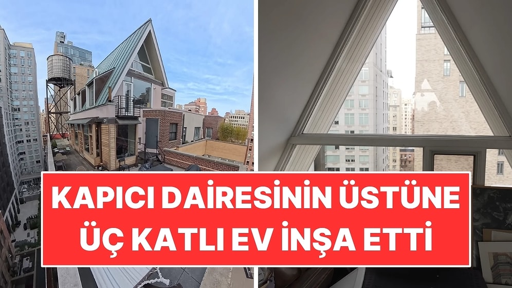 Gökdelenin Tepesindeki Kapıcı Dairesini Aldı: Üstüne Üç Katlı Ev İnşa Etti