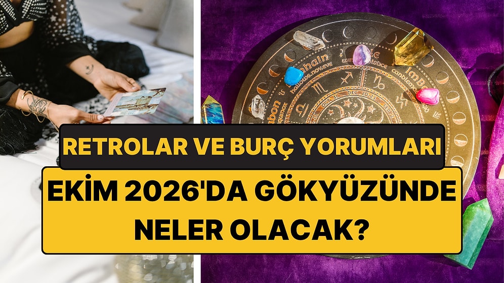 Ekim 2026 Astroloji Takvimi ve Burç Yorumları: Venüs ve Merkür Retrosu Geçmişi Canlandırıyor!