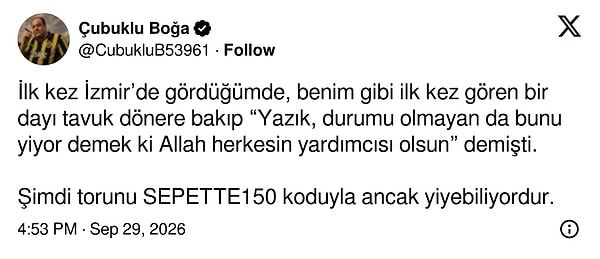 İlk gördüğünde "durumu olmayan bunu yiyor" diyen dayının hikâyesi