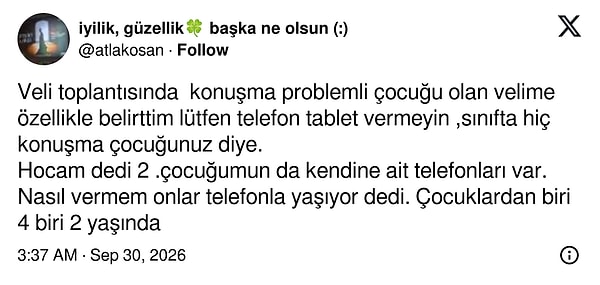 Bir öğretmen, 4 ve 2 yaşındaki çocuklarının kendi telefonu olan velisini anlattı