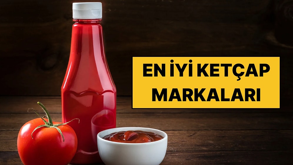 En İyi Ketçap Markaları - 2026