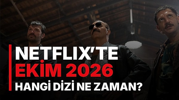 Netflix Türkiye'nin Ekim Takvimi Belli Oldu: Organize İşler'in Yeni Dizisi Hangi Gün, Lupin Ne Zaman Dönüyor?