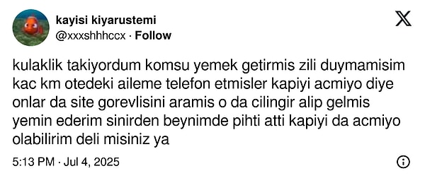 Kulaklıkla zili duymayınca mahalle seferber oldu, iş çilingire kadar gitti