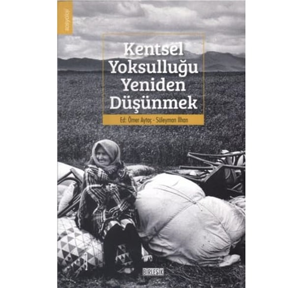 Kentsel Yoksulluğu Yeniden Düşünmek – Kolektif