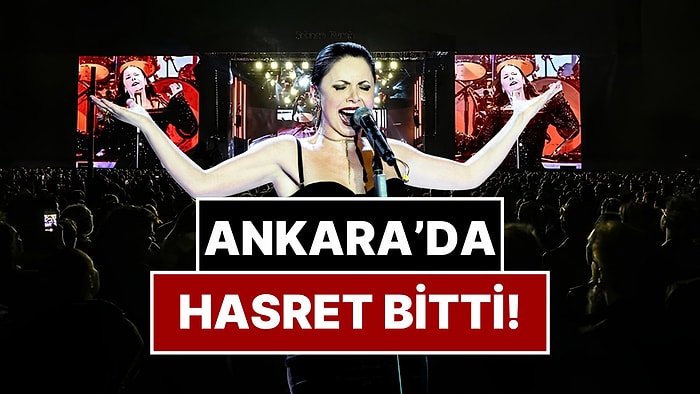 Şebnem Ferah 6 Yıllık Aranın Ardından Ankara'da 52 Bin Hayranıyla Buluştu!