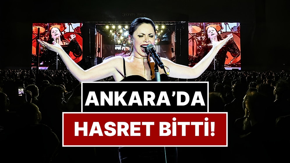 Şebnem Ferah 6 Yıllık Aranın Ardından Ankara'da 52 Bin Hayranıyla Buluştu!