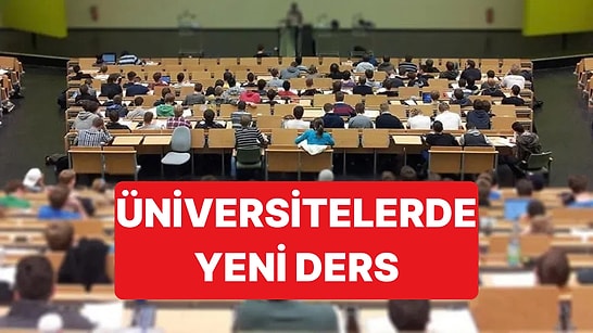 Üniversitelerde Yeni Dönem: YÖK'ten "Gençler İçin Yaşam Becerileri" Dersi Kararı