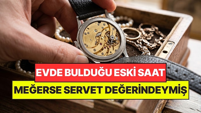 Temizlik Yaparken Bulduğu Saat Servet Kazandırdı: Satın Almak İçin Yarıştırlar