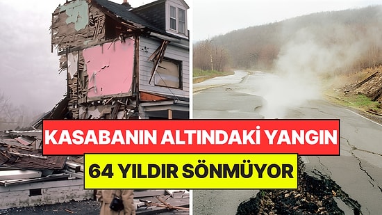 Kasabanın Altındaki Yangın 64 Yıldır Söndürülemiyor: Yüzlerce Kişi Evinden Oldu