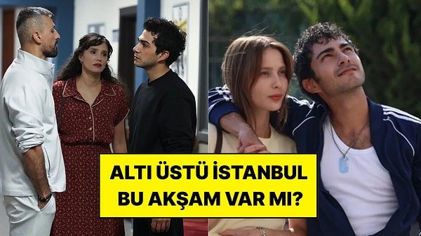 Altı Üstü İstanbul Bu Akşam Var mı? 5 Ekim ATV Yayın Akışı ve Yeni Bölüm Tarihi
