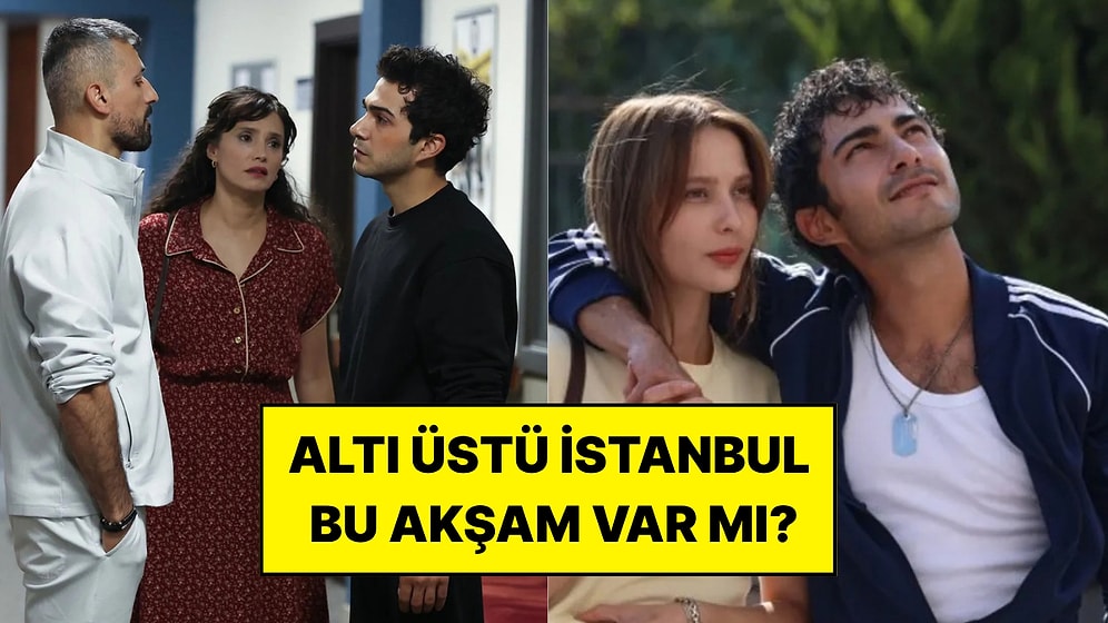 Altı Üstü İstanbul Bu Akşam Var mı? 5 Ekim ATV Yayın Akışı ve Yeni Bölüm Tarihi