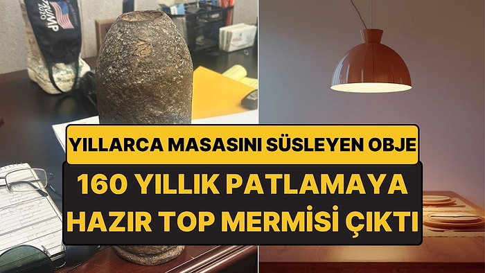 Yıllarca Süs Diye Kullandığı Obje 160 Yıllık Hâlâ Patlayabilir Top Mermisi Çıktı
