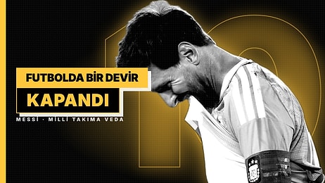 Bir Devir Resmen Bitti: Arjantin Efsanesi Lionel Messi Milli Takım Kariyerine Penaltı Golüyle Veda Etti