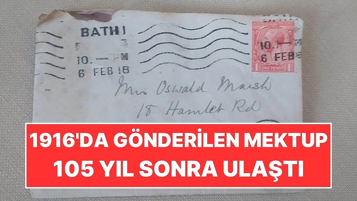 1916'da Gönderilen Mektup 105 Yıl Sonra Aynı Adrese Ulaştı