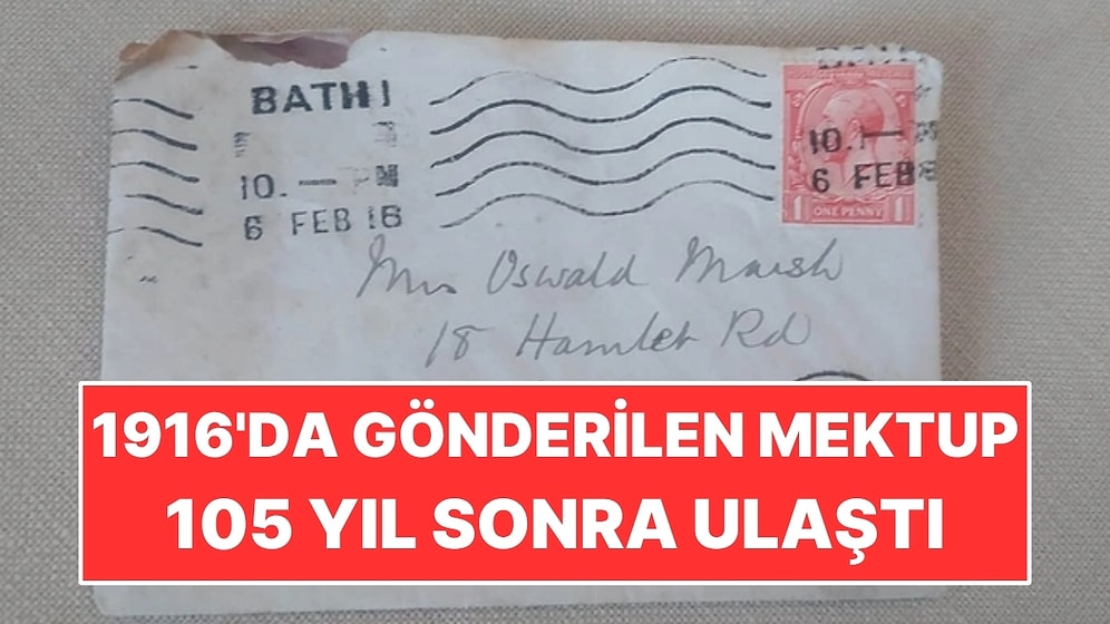 1916'da Gönderilen Mektup 105 Yıl Sonra Aynı Adrese Ulaştı