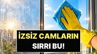 Camları Kaç Kere Silseniz de İz Kalıyorsa Dikkat: Pırıl Pırıl Camların Sırrı Meğer Buymuş!