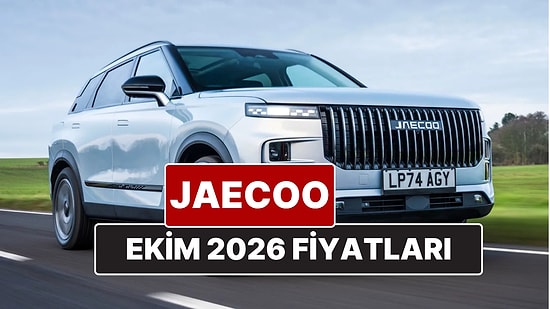 Ekim 2026 Omoda ve Jaecoo Fiyat Listesi! İşte Omoda 5, Omoda 7 ve Jaecoo 7 Güncel Fiyatları